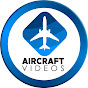 Aircraft Videos