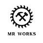 MR WORKS