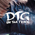 DTG On Tha Track II