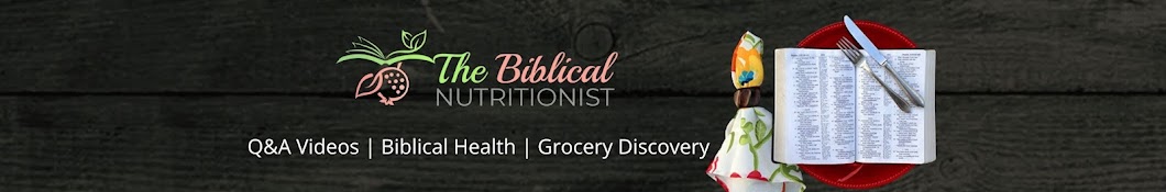 The Biblical Nutritionist Banner