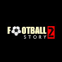 Football Story 2