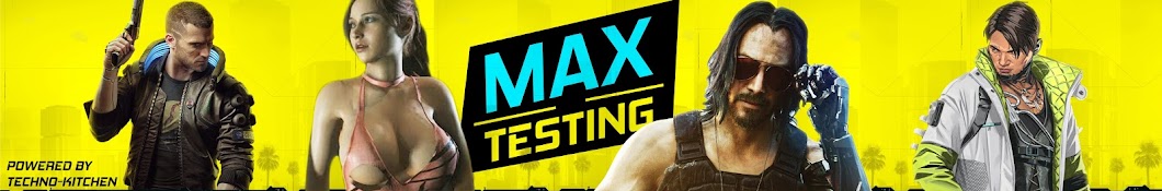 MAX-TESTING