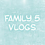 Family 5 Vlogs