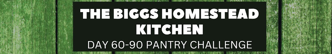 The Biggs Homestead Kitchen Banner