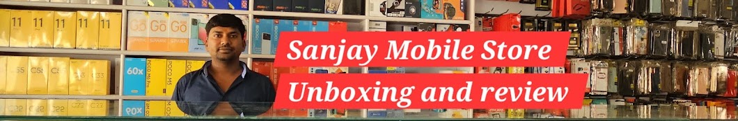 sanjay mobile store