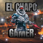 EL CHAPO GAMER