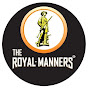 The Royal Manners