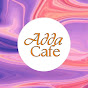 Adda Cafe