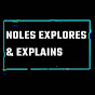 Noles Explores & Explains
