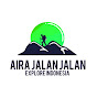 AIRA JALAN JALAN