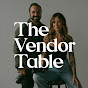 The Vendor Table