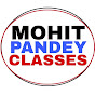 Mohit Pandey Classes