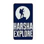 HARSHA EXPLORE 