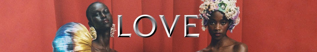 LOVE Magazine Banner