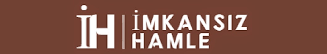 İMKANSIZ HAMLE