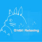 Ghibli Relaxing