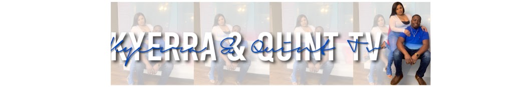 Kyerra & Quint Tv Banner
