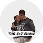 The E&J show