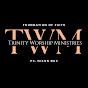 Trinity Worship Ministries 