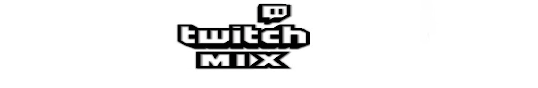 Twitchmix