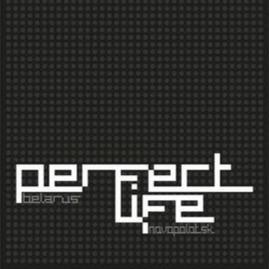 H life. Perfect Life рок. Perfect Life канал. Rock is Life надпись строчкой. Perfect Life HP.