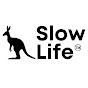 Slow Life Australia