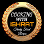 Cooking with Ishrat 