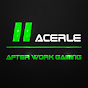 Acerle After Work Gaming