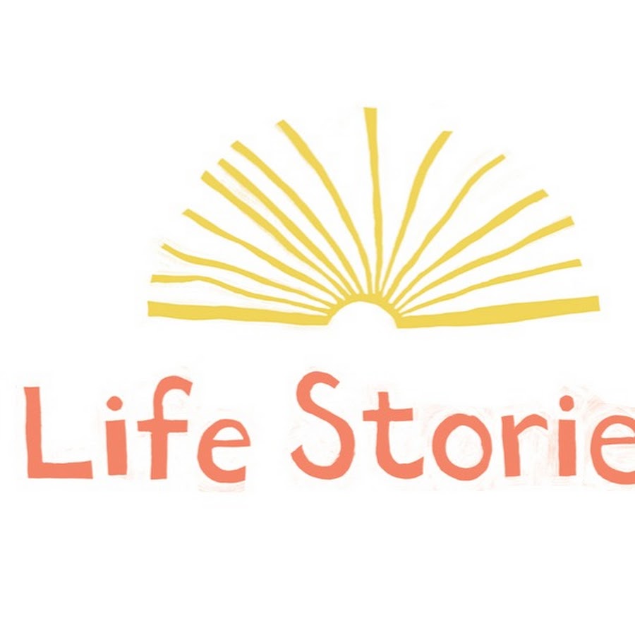 Life Stories - YouTube Life Stories