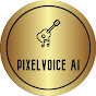 PixelVoice AI