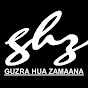 GUZRA HUA ZAMAANA