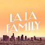 LA LA FAMILY