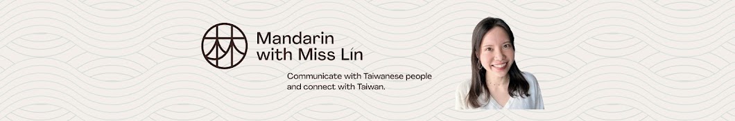 Taiwanese Mandarin With Miss Lin Banner