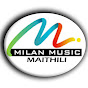 Milan Music Maithili