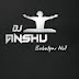 Dj Anshu Babatpur No.1