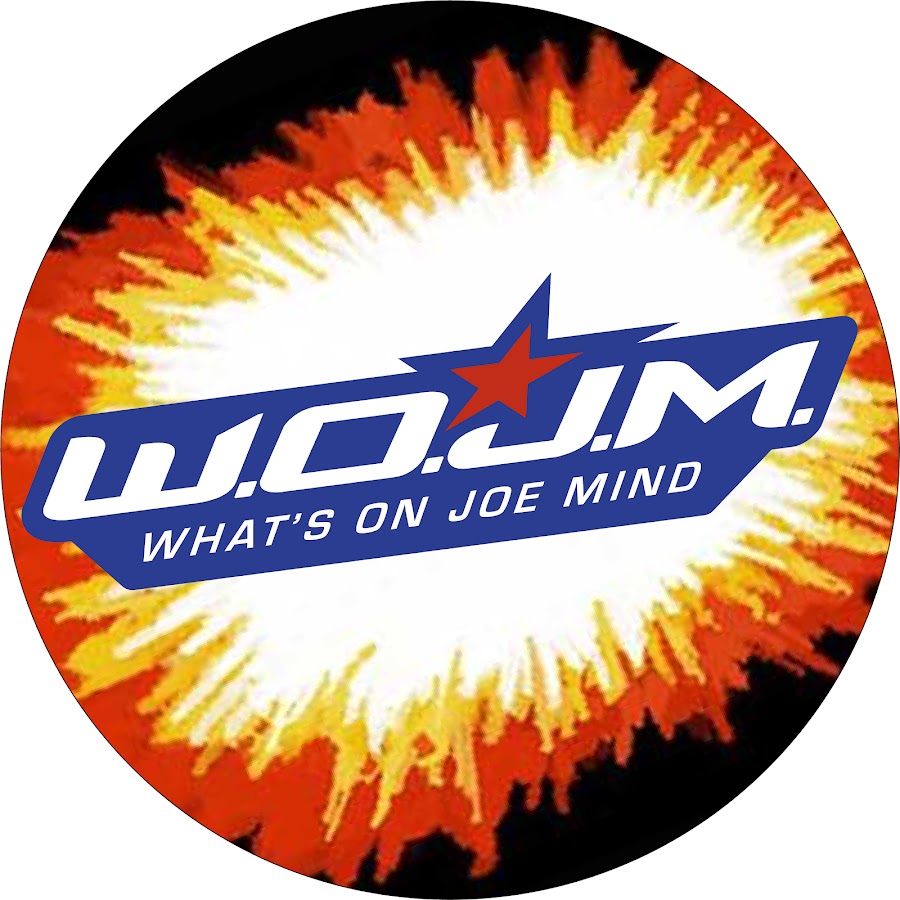 WOJM: What's On Joe Mind Podcast