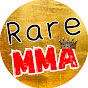 Rare MMA