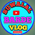 Suwalal Barde  vlogs 