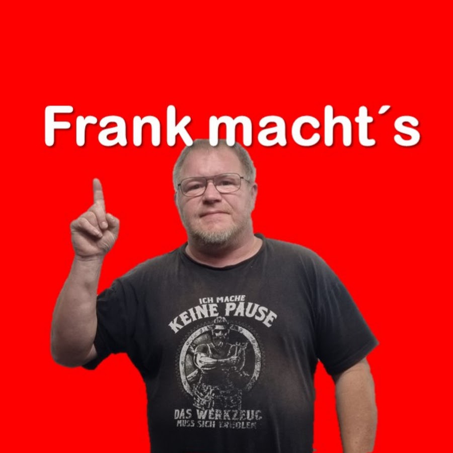 Frank macht´s