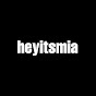 heyitsmia