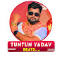 Tuntun Yadav Beats