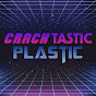 Cracktastic Plastic Podcast