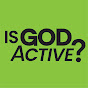 Is God Active?