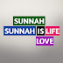 Sunnah Is Life