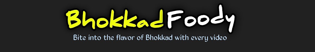 Bhokkad Foody