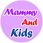 Mammy and Kids