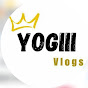 Yogiii vlogs