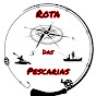 ROTA DAS PESCARIAS