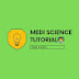 MEDI SCIENCE TUTORIAL