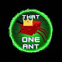 That One Ant